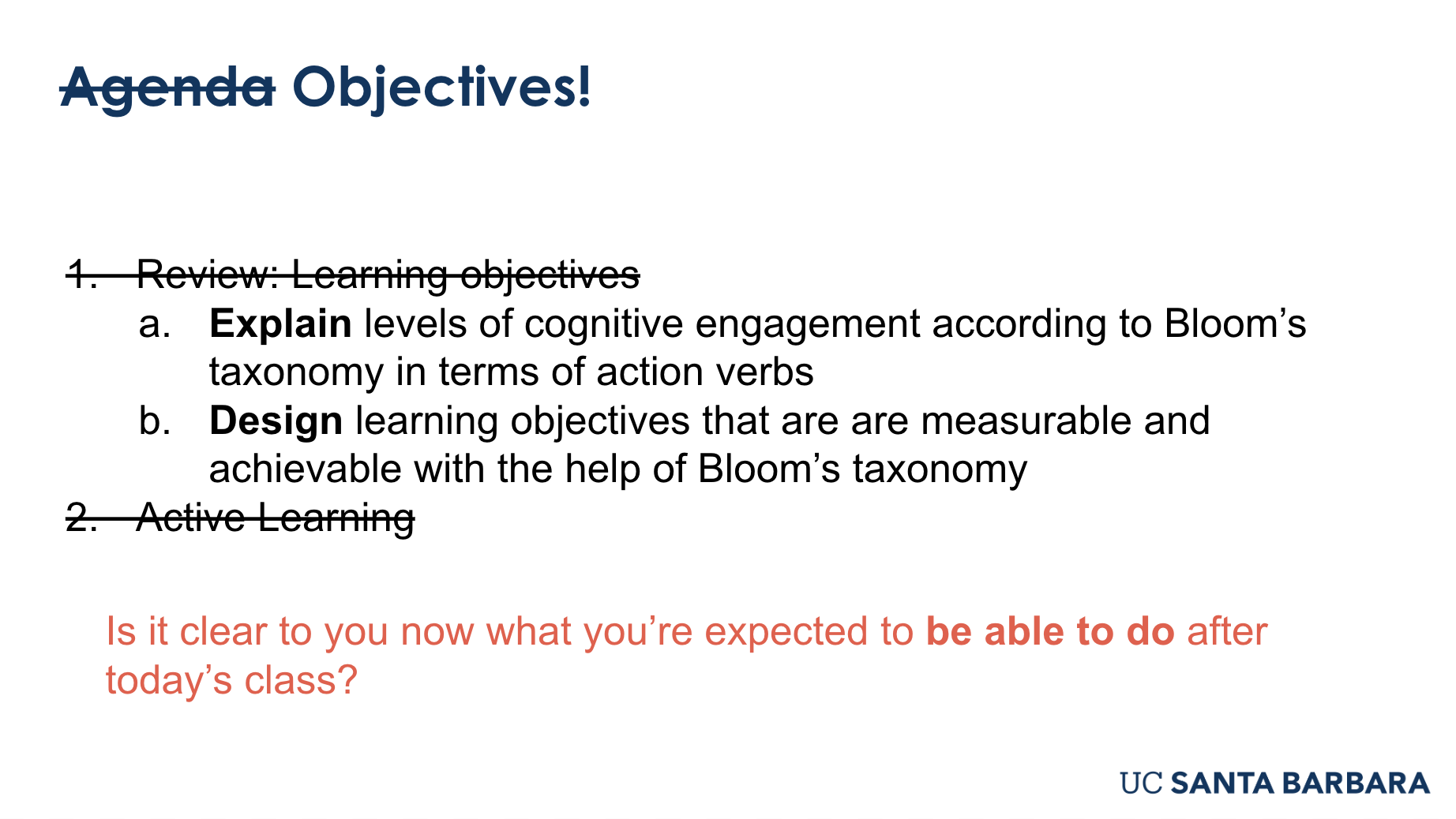 Slide with 'Agenda' crossed out and replaced by 'Objectives!', listing measurable outcomes: explain levels of cognitive engagement according to Bloom's taxonomy in terms of action verbs, and design learning objectives that are measurable and achievable with the help of Bloom's taxonomy